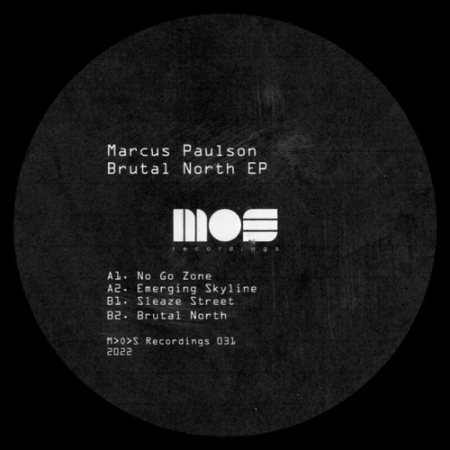 Marcus Paulson - Brutal North EP [MOS031]